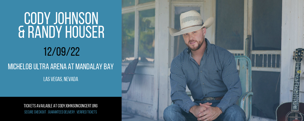 Cody Johnson & Randy Houser at Cody Johnson Concert Tickets tickets Cody Johnson & Randy Houser at Cody Johnson Concert Tickets