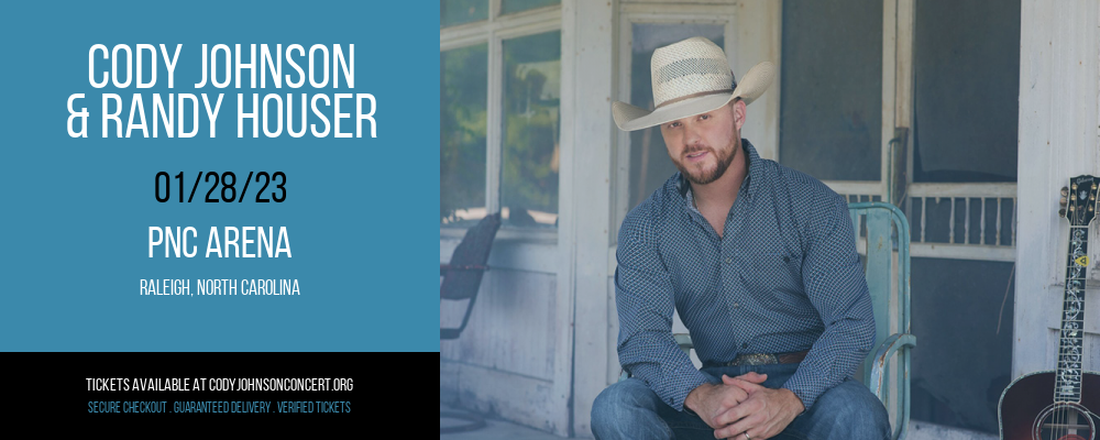 Cody Johnson & Randy Houser at Cody Johnson Concert Tickets tickets Cody Johnson & Randy Houser at Cody Johnson Concert Tickets