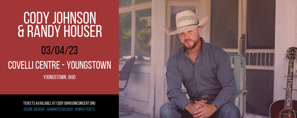 Cody Johnson & Randy Houser at Cody Johnson Concert Tickets tickets Cody Johnson & Randy Houser at Cody Johnson Concert Tickets